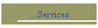 ....Services